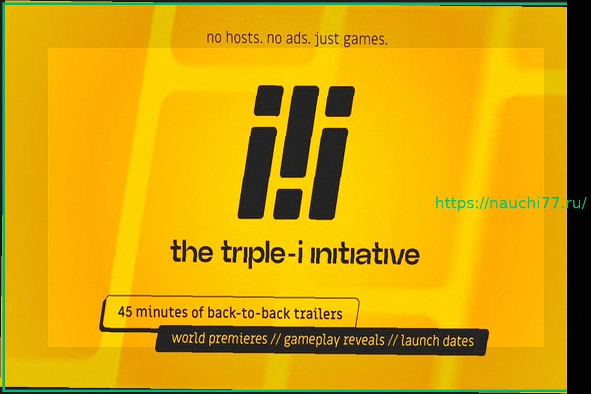 Preview Все новости и анонсы с Triple-i Initiative 2026